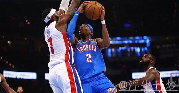 亚历山大爆发33分 切特揽两双 雷霆击败活塞豪取11连胜